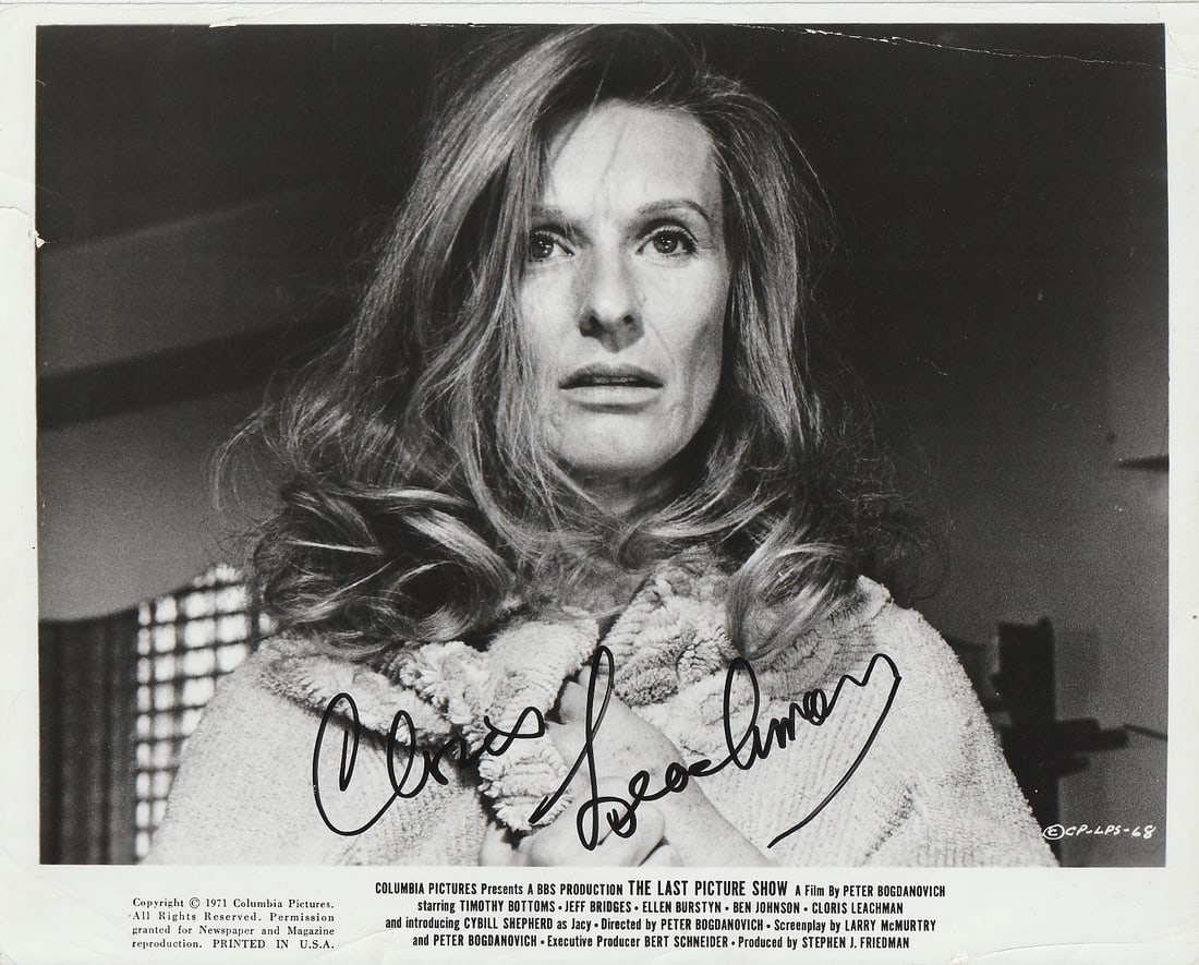 Cloris Leachman (1926-2021) THE LAST PICTURE SHOW In Person Signed Photo: Photo size is 8x10. Cloris Leachman (1926-2021) in person signe dphoto from the movie THE LAST PICTURE SHOW. Cloris Leachman as the character Ruth Popper. IMPERFECTIONS: minor corner bend