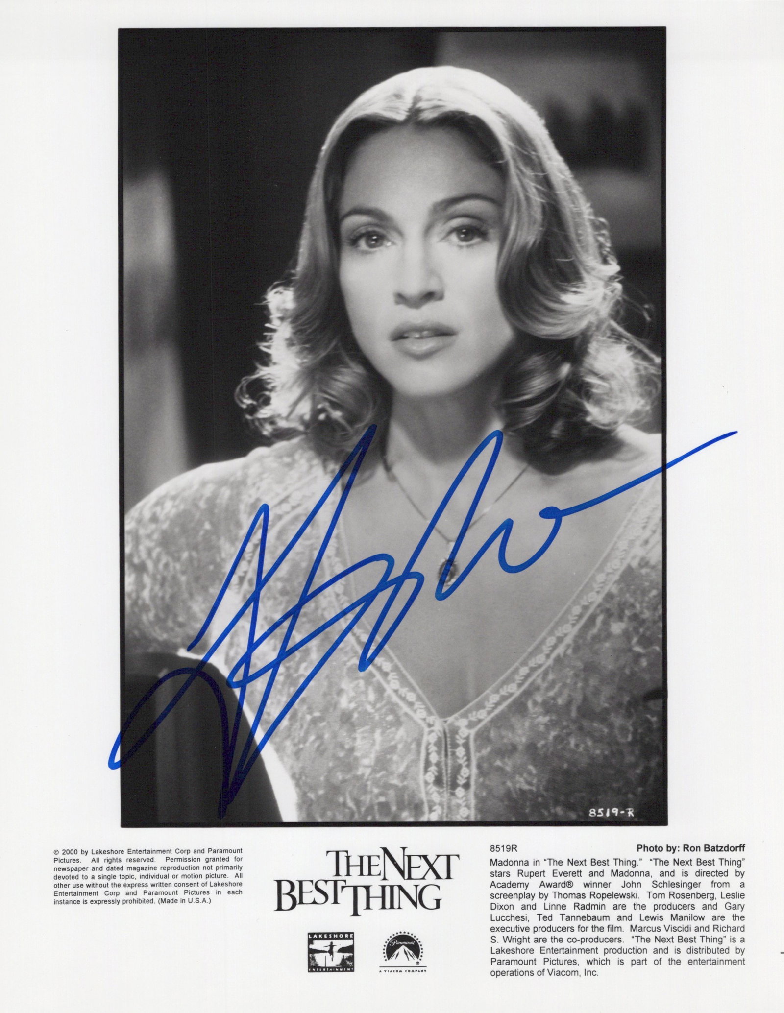 Madonna NEXT BEST THING In Person Signed Photo: Photo size is 8x10. Madonna in person signed photo from the movie THE NEXT BEST THING. Madonna as the character Abbie Reyolds.