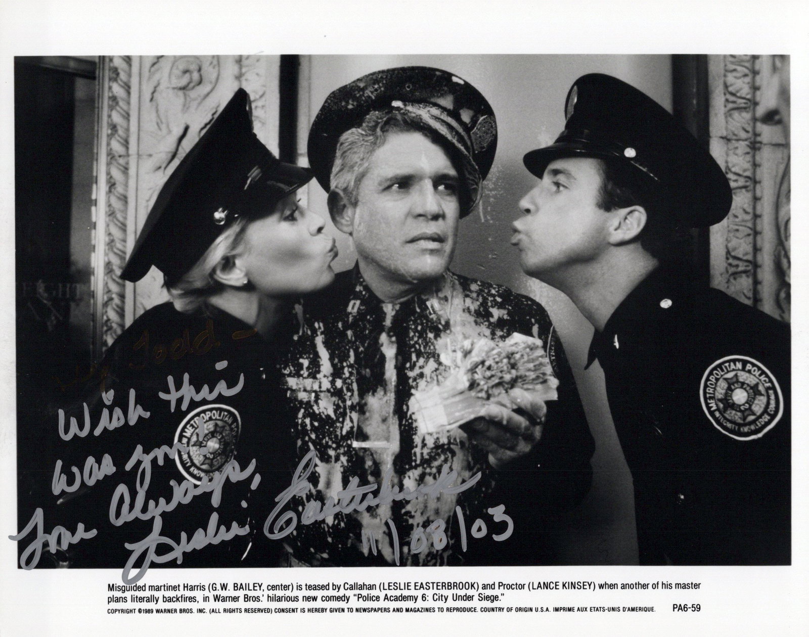 Leslie Easterbrook POLICE ACADEMY In Person Signed Photo: Photo size is 8x10. Leslie Easterbrook in person signed photo from the movie POLICE ACADEMY. Leslie Easterbrook as the character Sgt. Debbie Callahan