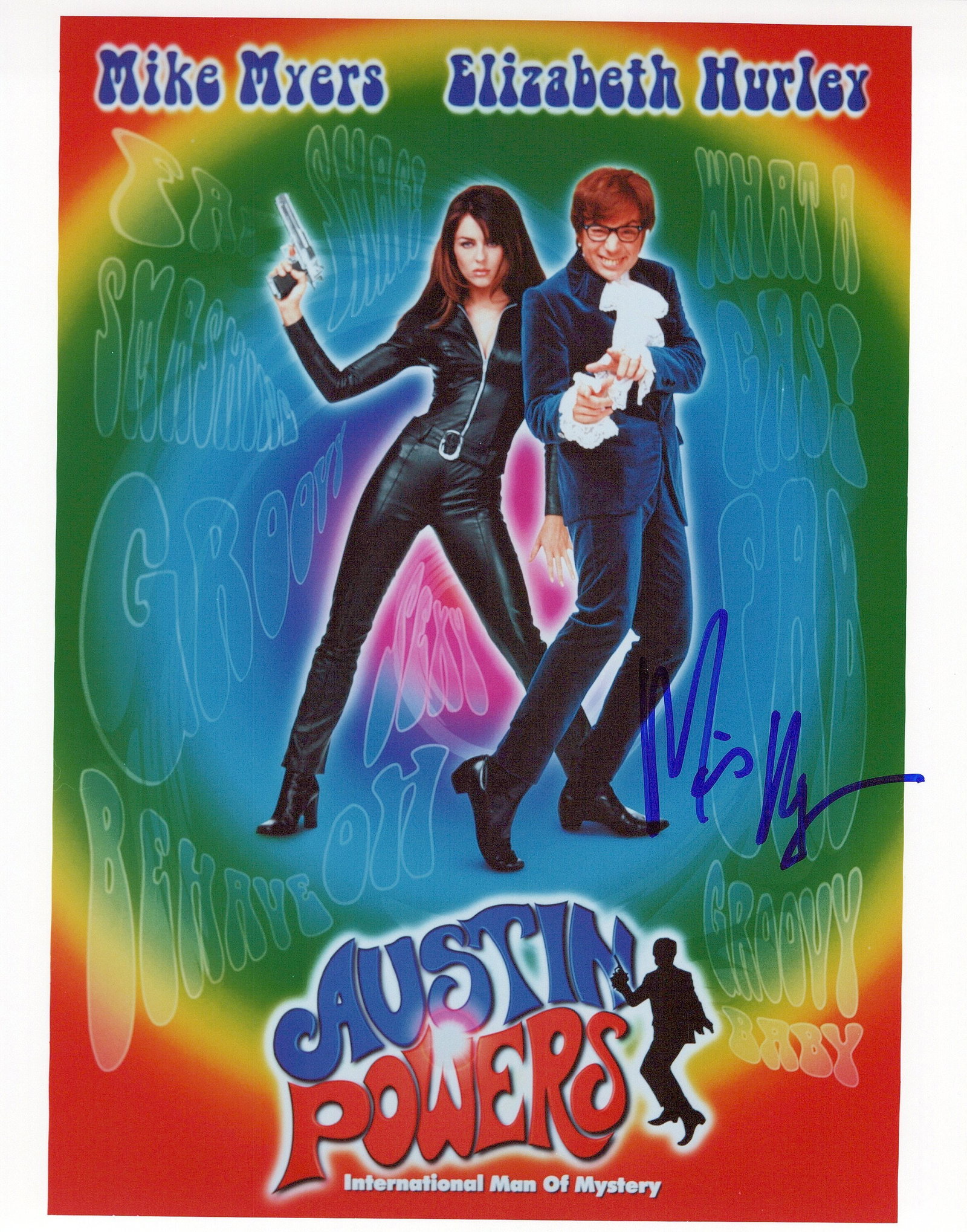 Mike Myers AUSTIN POWERS In Person Signed Photo: Photo size is 8x10. TOUGH SIGNTURE. Mike Myers in person signed photo from the movie AUSTIN POWERS. Mike Myers as the character Austin Powers.
