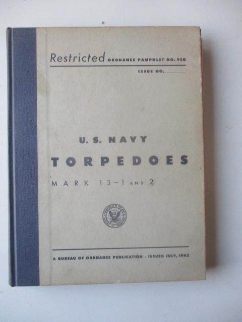 U.S. Navy Torpedoes World War II Book (1 of 6)