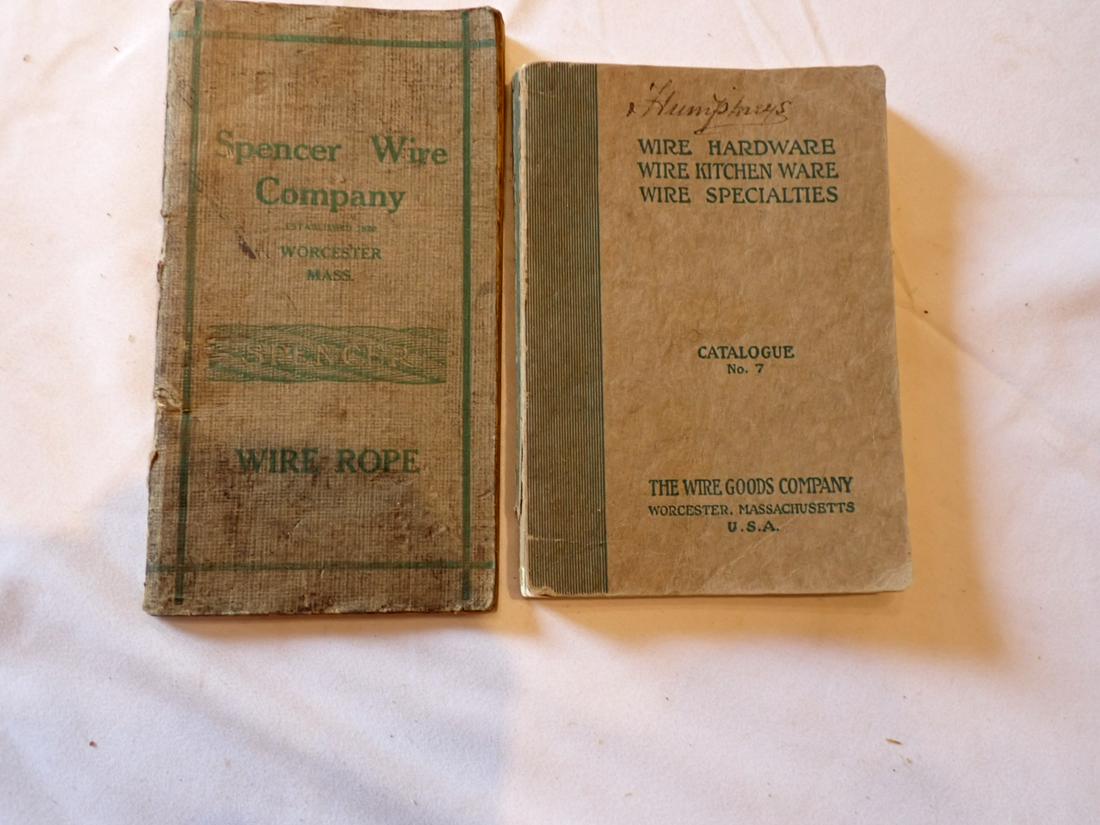 Spencer Wire 1913 Co. & 1915 the Wire Goods Co. Catalogs: Binding loose. Please see photos and come to the 2 day preview for condition.