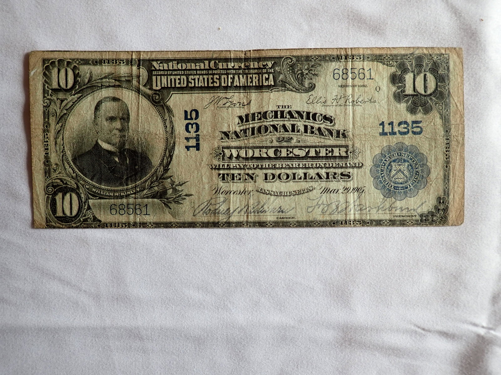 Mechanic National Worcester $10 Note Serial # 68561: Ck # 1135 1905 William McKinley Portrait. Please see photos and come to the 2 day preview for condition.