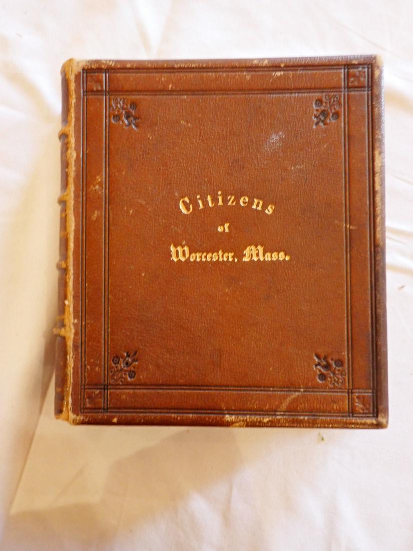 1870 Five Hundred Past and Present Citizens of Worcester: Photographs by Claflin and Black Published by G.R. Peckham. Good Condition wit some foxing. Please see photos and come to the 2 day preview for condition.
