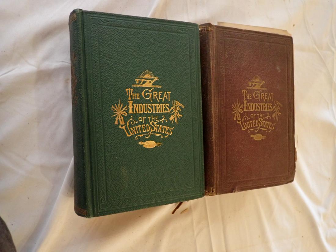 1870s Great Industries of the United States Books: 2 Books: 1872 & 1873 The Great Industries of the United States. Historical Account of Growth & Perfection of the Chief Industrial Arts of The Country with Illustrations by J.B. Burr & Hyde. 1872 Book