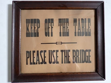 Pool Hall Sign "Keep Off the Table Please Use the Bridge" in Wood frame