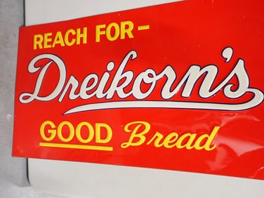 Reach for Dreikorn's Good Bread Metal Sign