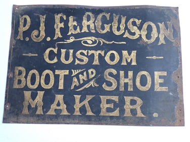 P.J. Ferguson Custom Boot and Shoe Maker. Tin sign
