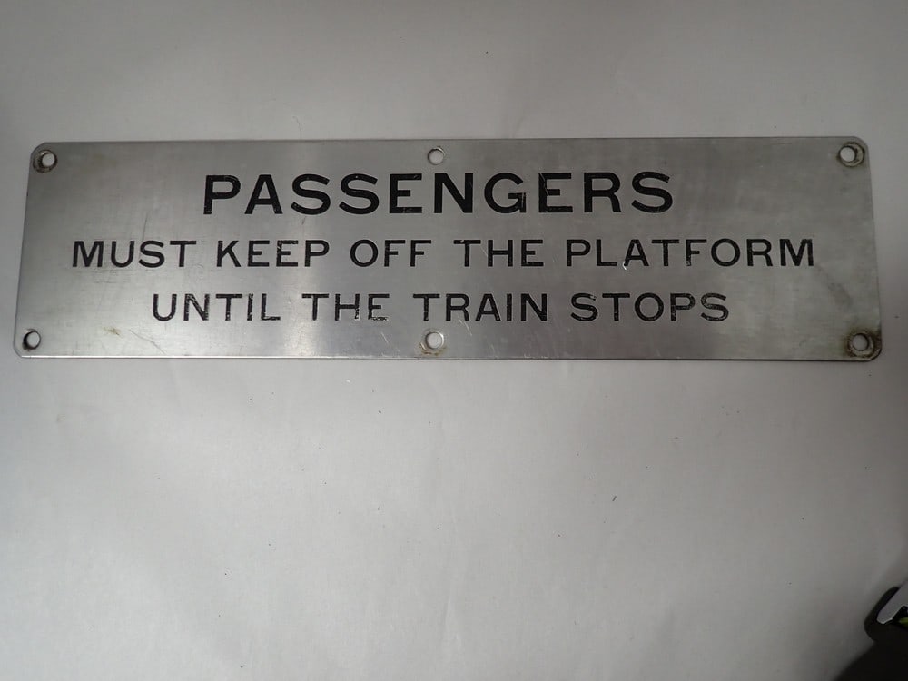 Passengers Keep Off of Platform Sign (1 of 2)