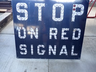 "Stop on Red Signal" Sign