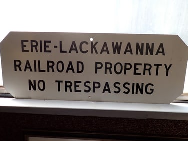 "Erie Lackawanna No Trespassing" Sign