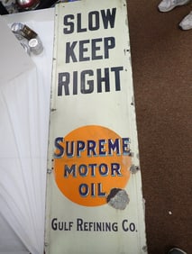 "Slow Keep Right" Supreme Motor Oil" metal sign