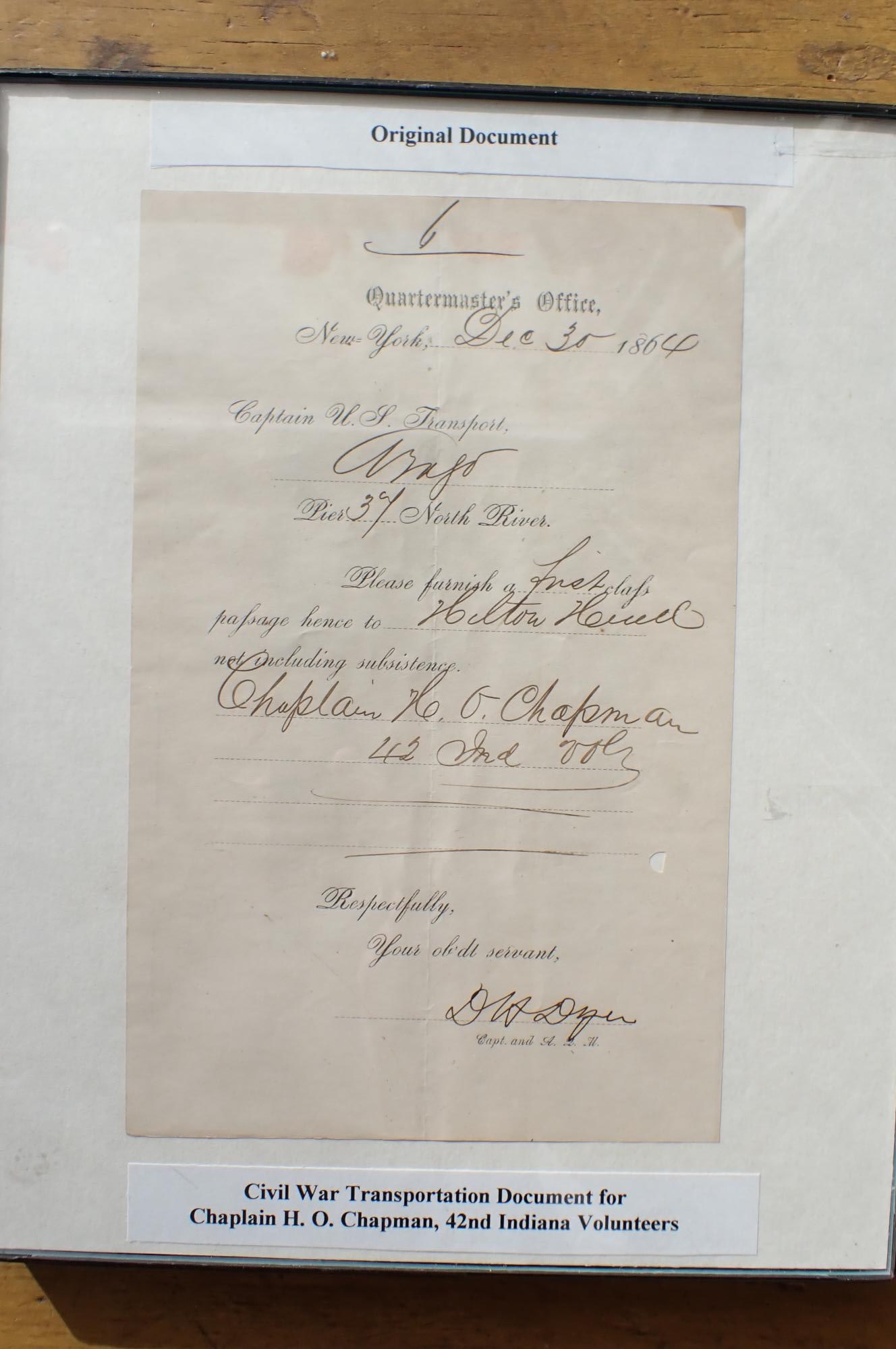 Henry O. Chapman Transportation Doc. 42nd IN Vol: 1864 Henry O. Chapman Civil War Transportation Doc. 42nd Indiana Volunteers. Chapman was enlisted on 4/13/1864 as a Chaplain. On 4/25/1864 he was commissioned into Field & Staff in 42nd Infantry. He
