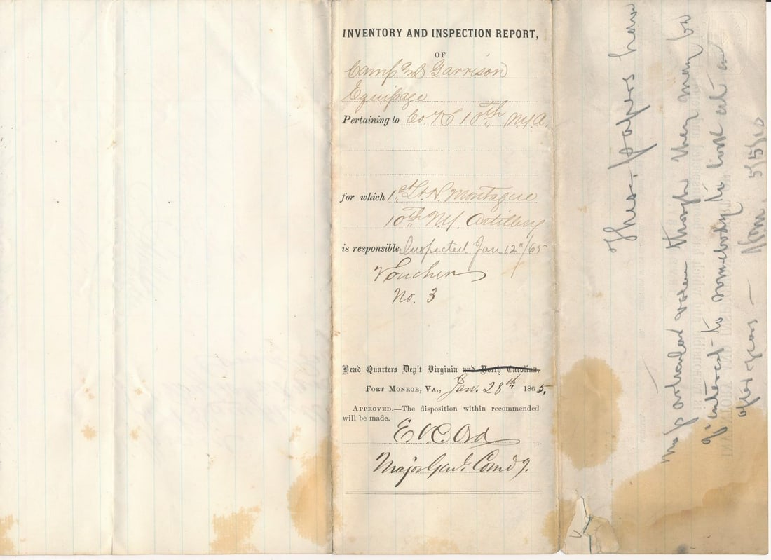 New York 10th Heavy Artillery Report Officers signed: 10th New York Inventory & inspection Report signed by generals Edward O.C, Ord & Edward Ferrero, 1st Lt. Harrison Montague (wounded at Malvern Hill. July 1, 1862) and Major James Campbell (Wounded at