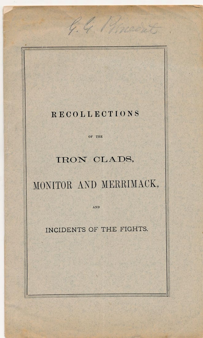 Battlefield Books & Booklets & Civil War ephemera: "Recollections of the Iron Clads, Monitor and Merrimack and Incidents of the Fights." Others.