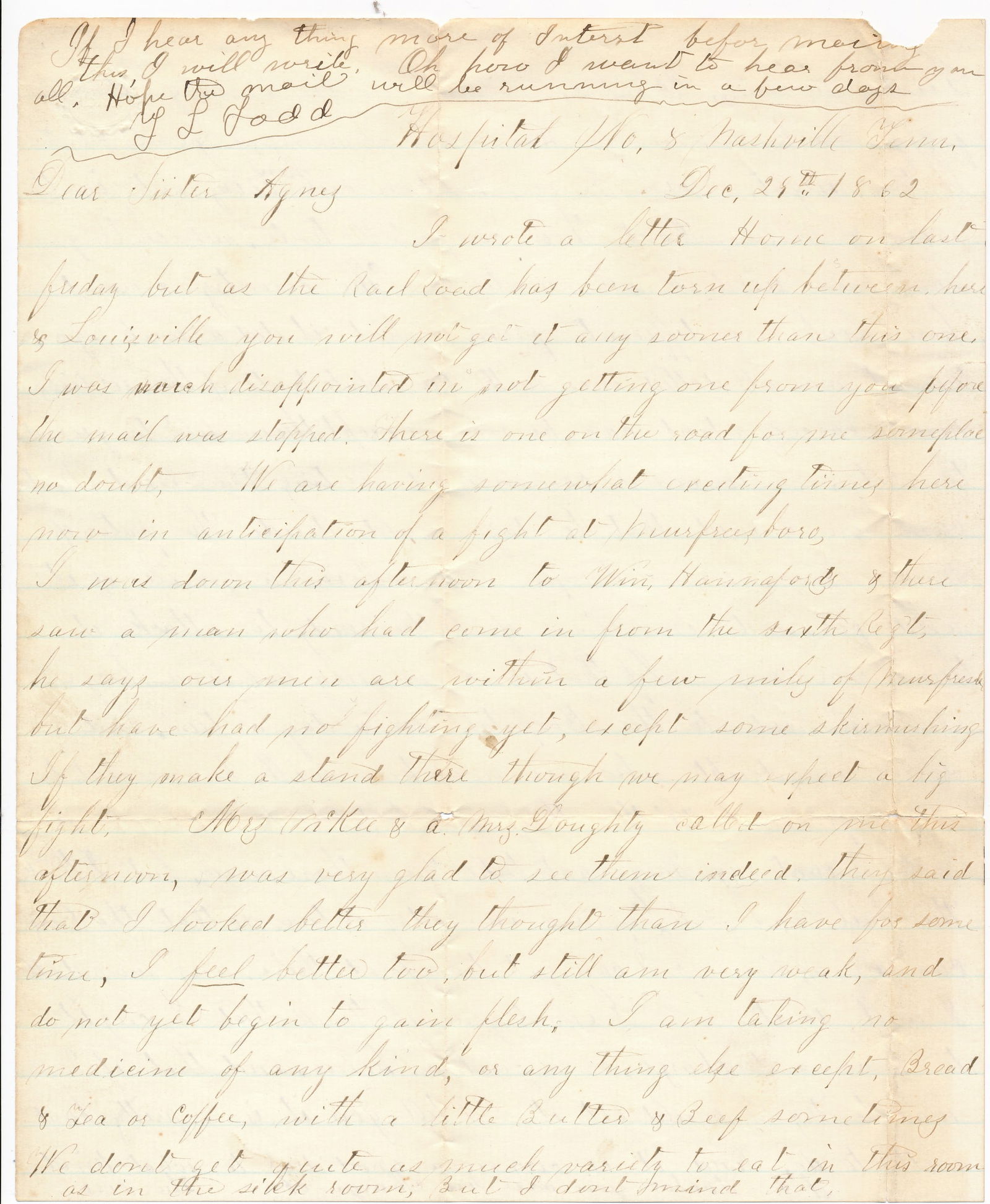 Ohio Rgm'ts: Pvt. Theophilius Todd & other letters: Letter from Todd from Hospital No. 8 in Nashville, TN. Discusses Murfreesboro and names of some Officers Killed. Todd died 2 1/2 months later on a Steamer enroute to another Hospital. Letter from