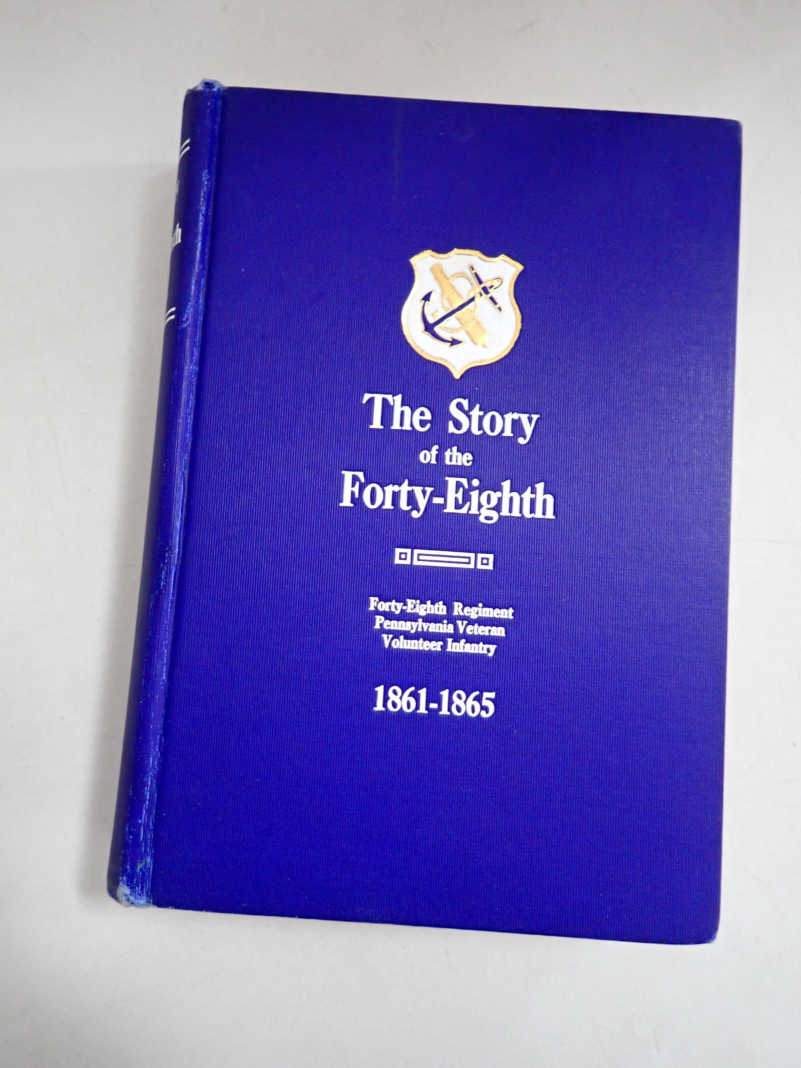 Story of 48th Regiment PA Veteran Vol. Inf. 1st Ed. (1 of 13)