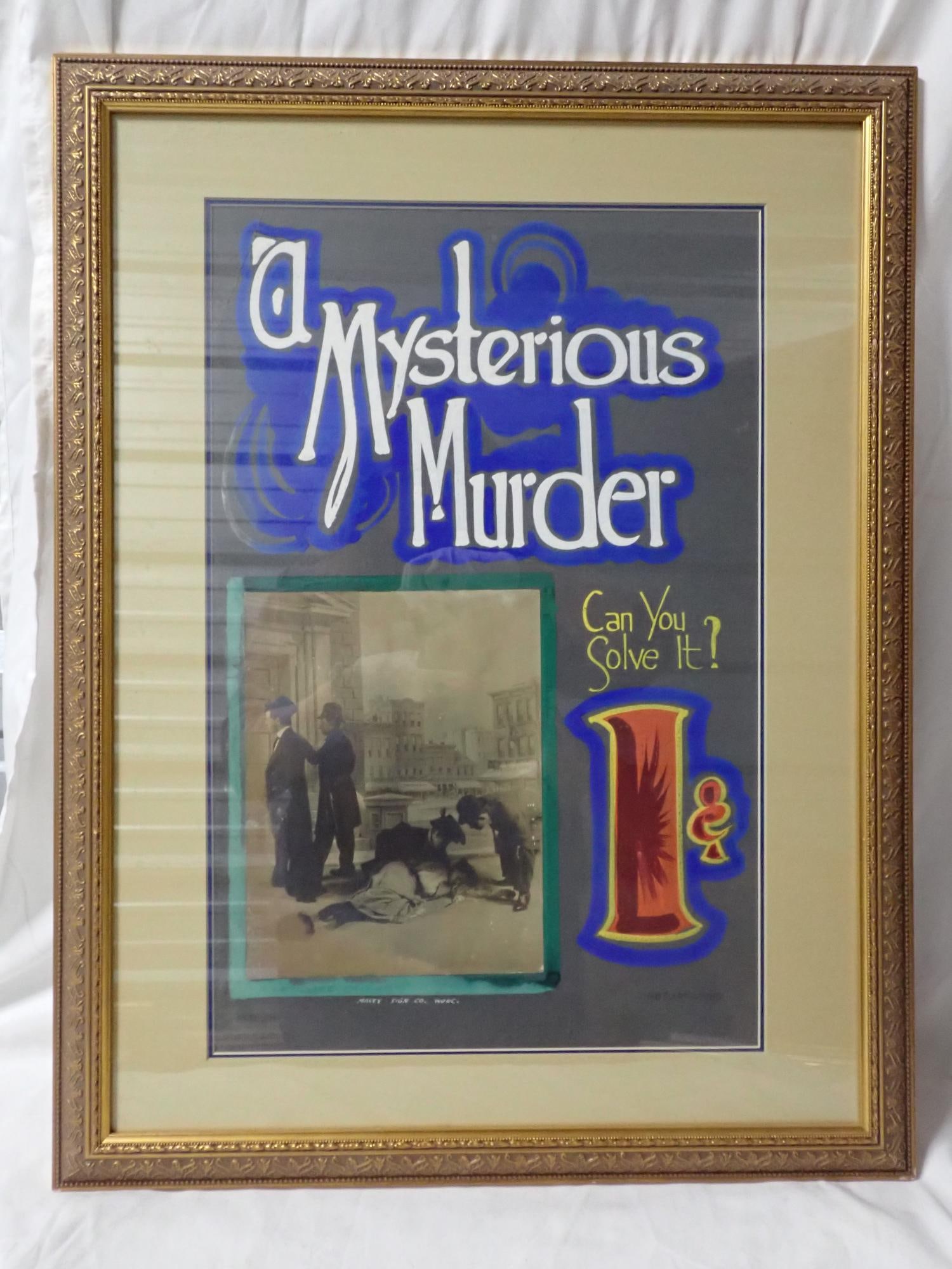 A Mysterious Murder: Poster and full set of cards good condition. Frame 26" x 21". Poster 20" x 13". The consigner states that these items were acquired from the estate of the Manager of White City Amusement Park Arcade