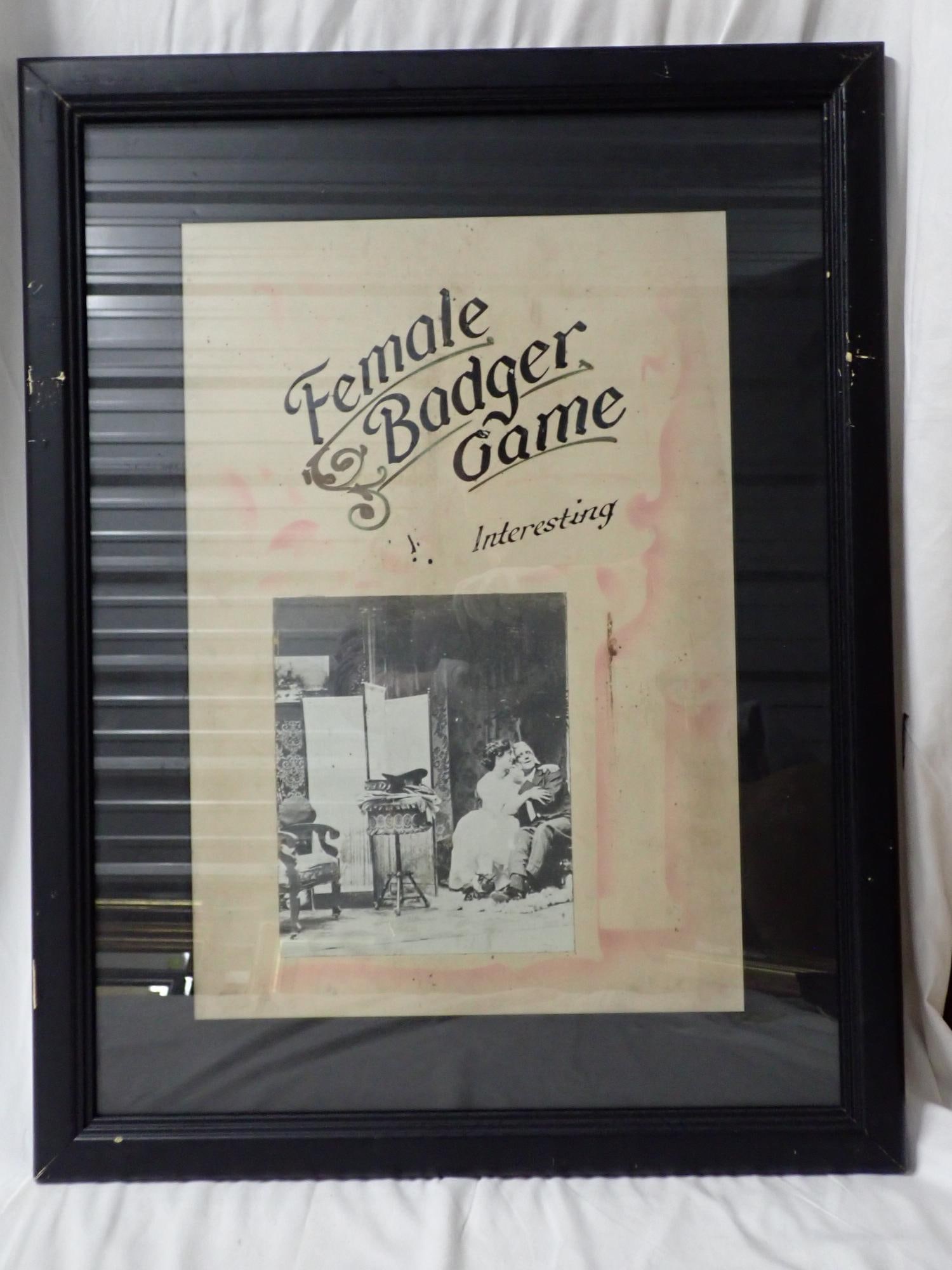 Female Badger Game: Poster slight fading -good condition. 2 cards good condition. Frame 26" x 20". Poster 19" x 13". The consigner states that these items were acquired from the estate of the Manager of White City