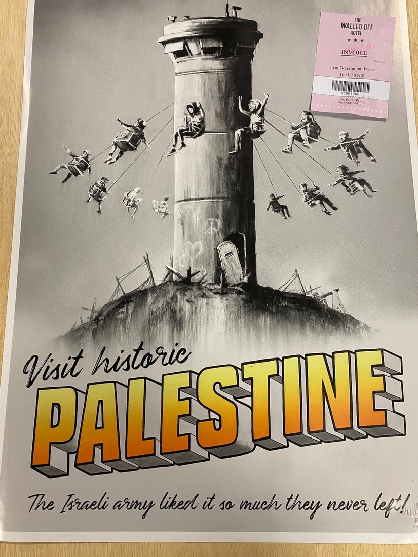 Banksy, Walled Off Hotel 'Visit Palestine' Poster, Original: Banksy, Original, Visit Palestine Poster, Walled Off Hotel Size: 420 x 594mm We have to Confirm that there are no independent specialist reports or technical analyses supporting the attribution,