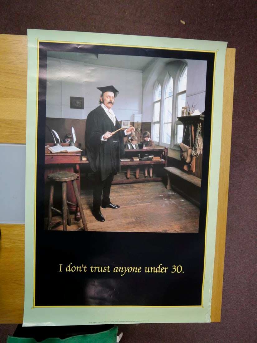 I Don't Trust Anyone Under 30- Original Poster: I Don't Trust Anyone Under 30- Original Poster Poster Title: Don't Trust Anyone Under 30Company: Pomegranate No. 1781Year: 1970sMaterial: Stock Paper Item: Vintage Head Shop PosterSize: 24” x