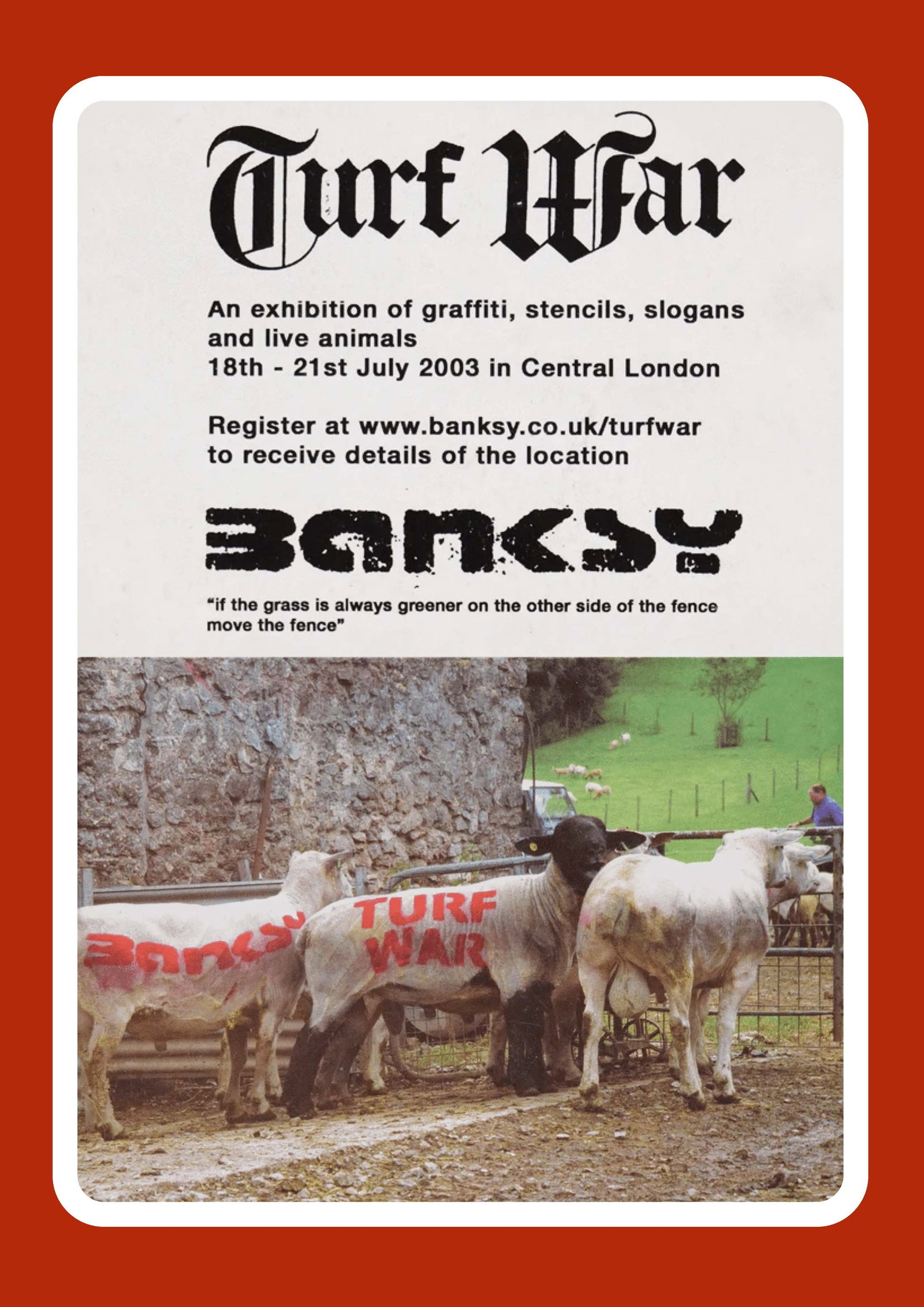 Banksy- Turf War Poster- Sheep Farm,: Banksy- Turf War Poster- Sheep Farm 2022 Screen print on paper, Solid Finishing: Classic (250 gsm gloss) Limited Edition of 1000 Numbered and Stamped / seal Sizes- 42