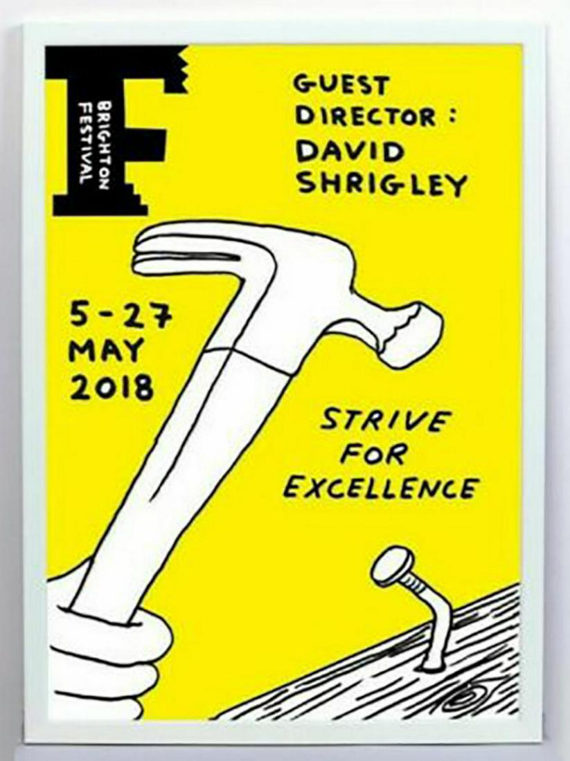 David Shrigley, Strive for excellence, Signed/# (1 of 1)