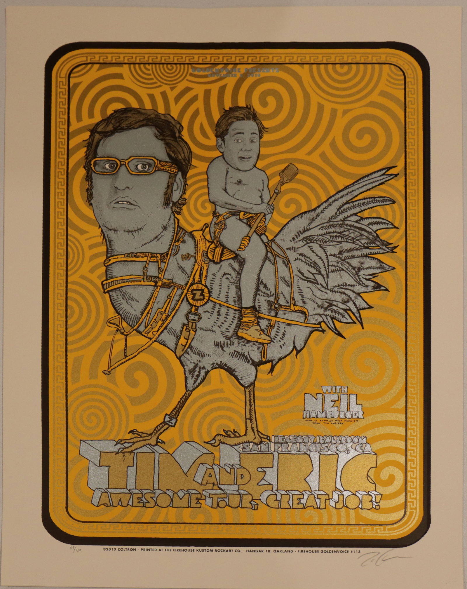 Zoltron, 'Tim & Eric Awesome Tour, Great Job!', Signed Limted Edtion Silkscreen Poster: Artist: Zoltron Title: Tim & Eric Awesome Tour, Great Job! Type: Silkscreen Poster Surface: Paper Dimensions / Size: 25x19 Edition: Out of 150 ARTIST BIOGRAPHY: Zoltron is an enigma. A Self proclaimed