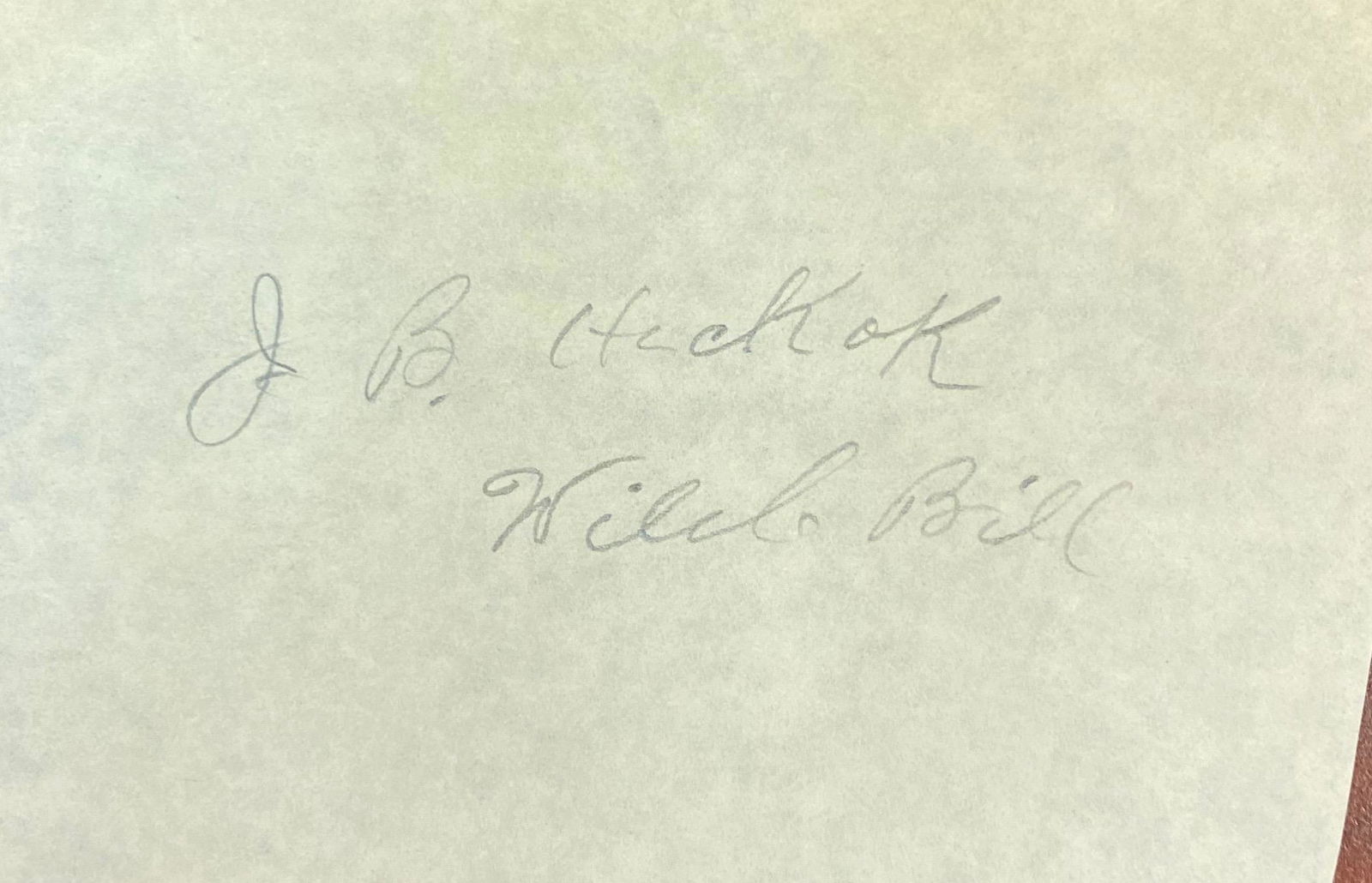Wild Bill Hickok Autographed Page (1 of 1)
