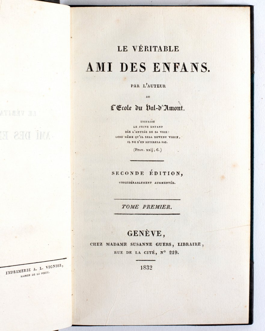 [Malan, Cesar H.A,] Le Veritable Ami des Enfans. Second: [Malan, Cesar H.A,] Le Veritable Ami des Enfans. Second Edition, 2 vols., Geneva 1832. 12mo., cont. half green morocco by M. Caldwell & Son, Dublin. Plates - Imitation de Jesus-Christ. Traduite par M.
