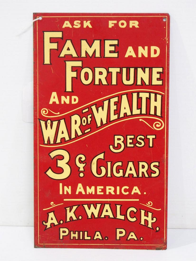 Fame and Fortune and War of Wealth Cigar sign