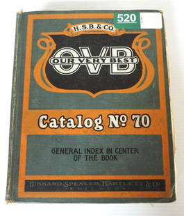 Hibbard Spencer Bartlett & Co. OVB Catalog No.70: Hibbard Spencer Bartlett & Co. Our Very Best Catalog No.70