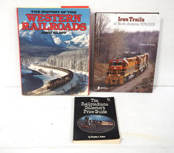 (3) Railroad related books: Iron Trails of North America Railroad hard cover book / Western Railroads hard cover book / Railroadiana Collectors Price Guide soft cover book