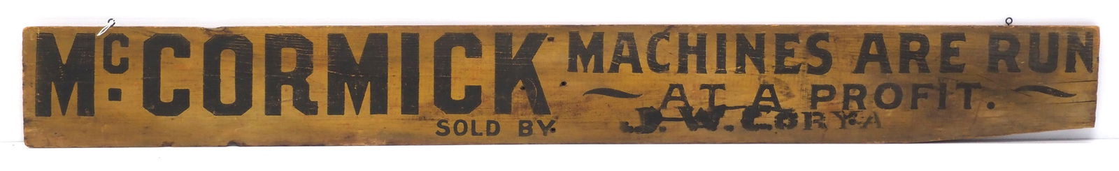 McCormick Machines Are Run At A Profit sign (1 of 2)