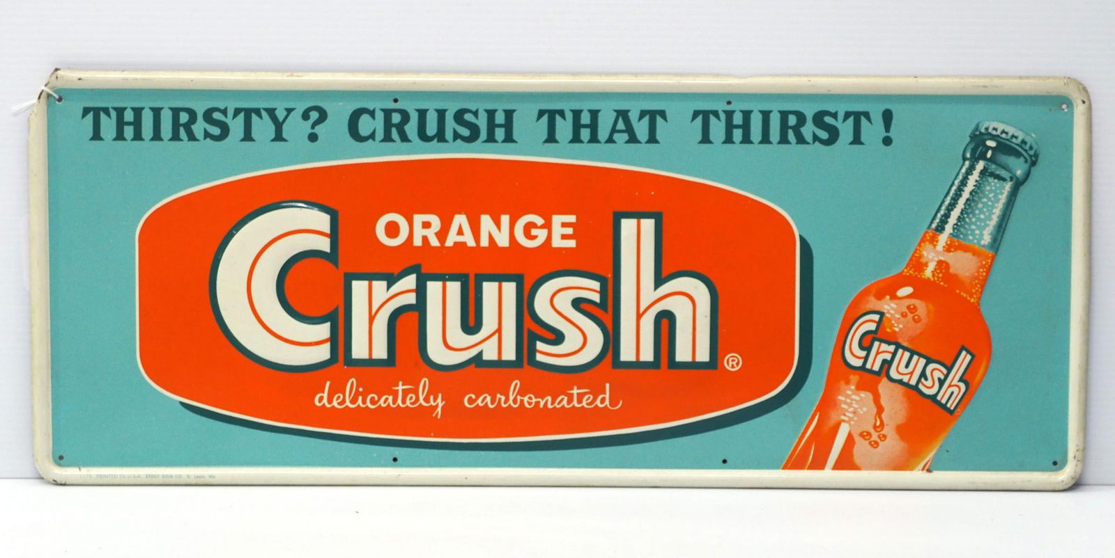 Orange Crush, Crush That Thirst sign (1 of 3)