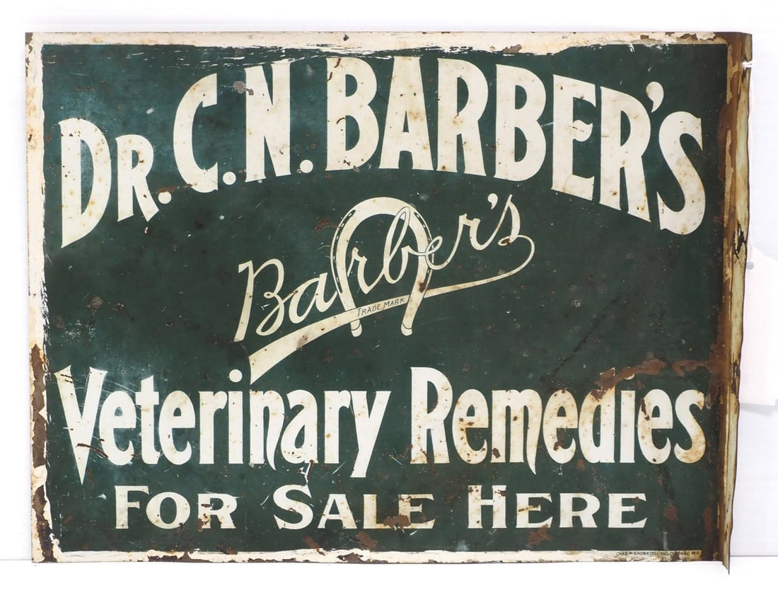 Dr C.N. Barber's Veterinary Remedies sign: 12.5"x9.5" DST flanged Dr C.N. Barber's Veterinary Remedies sign - Fair with fabric stuck to one side and rust spots on the other side