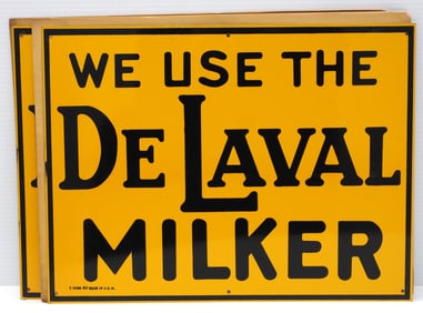 (2) We Use The DeLaval Milker signs
