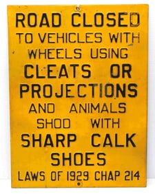 Road Closed sign referencing laws of 1929