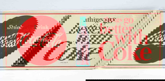 Drink Coca Cola, Things Go Better with Coke sign: 32"x12" SST self-framed Drink Coca Cola, Things Go Better with Coke sign, marked MCA 634