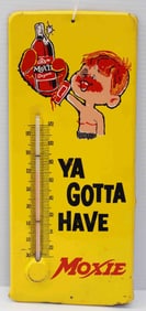 Ya Gotta Have Moxie thermometer