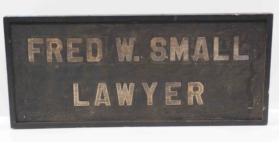 Fred W. Small, Lawyer sign