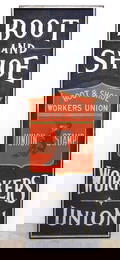 Boot and Shoe Workers Union sign