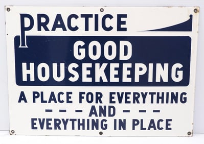 Practice Good Housekeeping sign