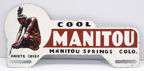Cool Manitou, Manitou Springs, Colo. Tin license plate topper with image of Paiute Chief
