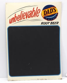 19.5"x27.5" SST Dad's Root Beer "Unbelievable" chalkboard sign, marked PM-6B