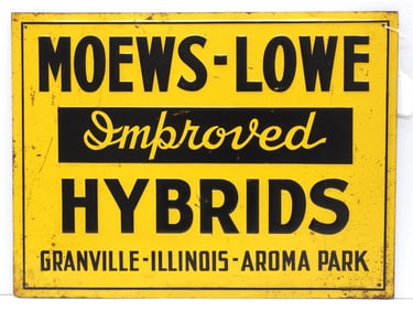 Moews-Lowe Immproved Hybrids sign