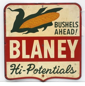 Blaney Hi-Potentials "Bushels Ahead!" sign