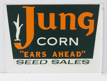 Jung Corn "Ears Ahead" Seed Sales sign