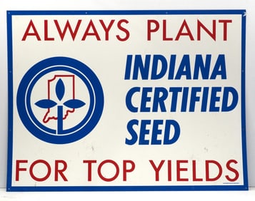 Always Plant Indiana Certified Seed sign