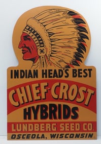 Indian Head's Best Chief-Crost Hybrids sign